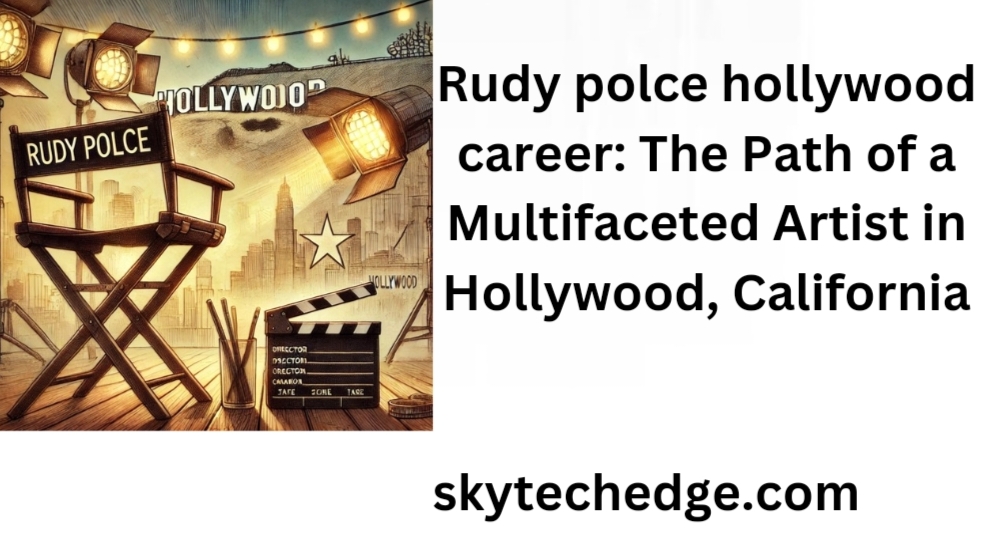 Rudy Polce hollywood career