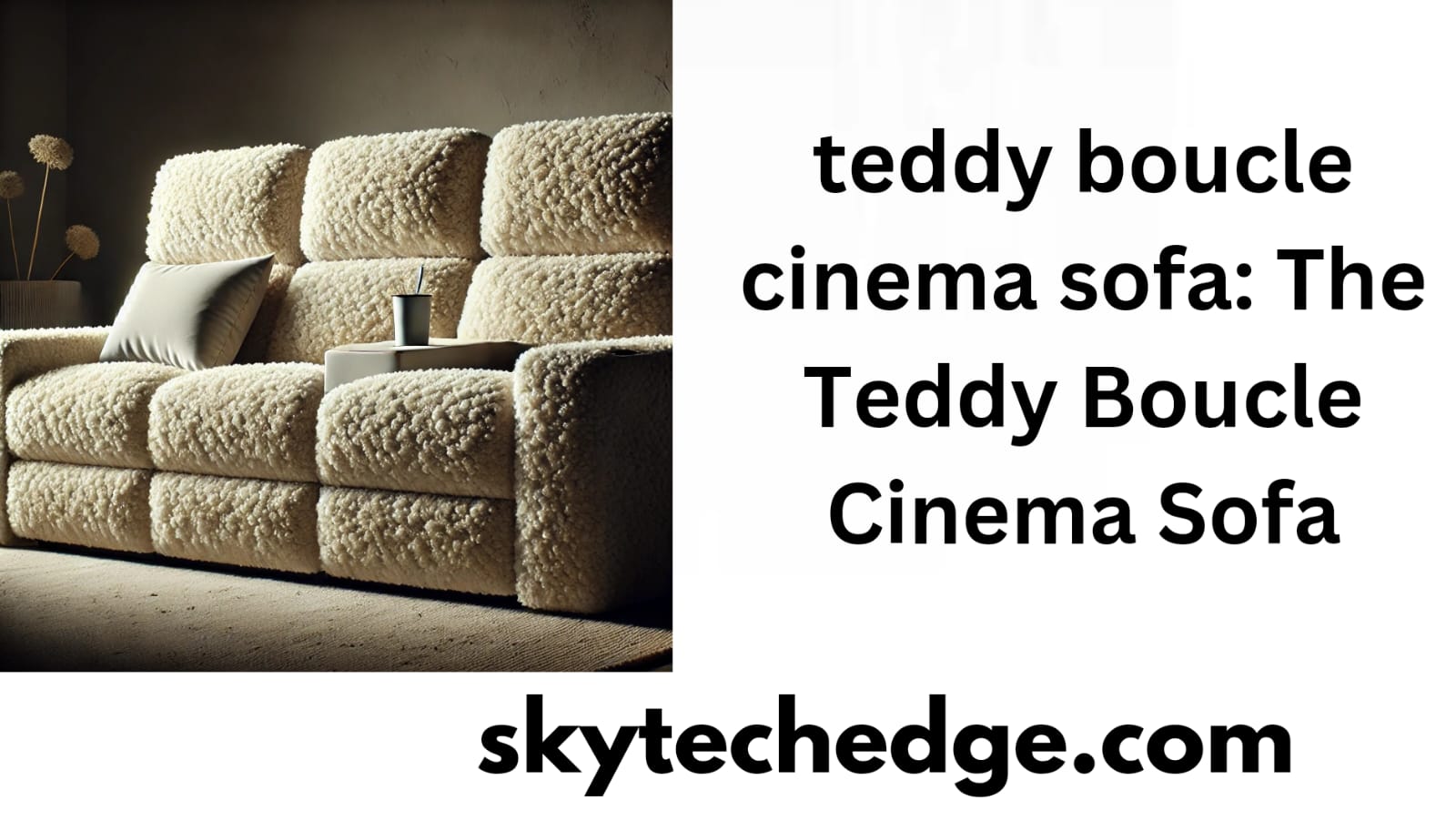 teddy boucle cinema sofa