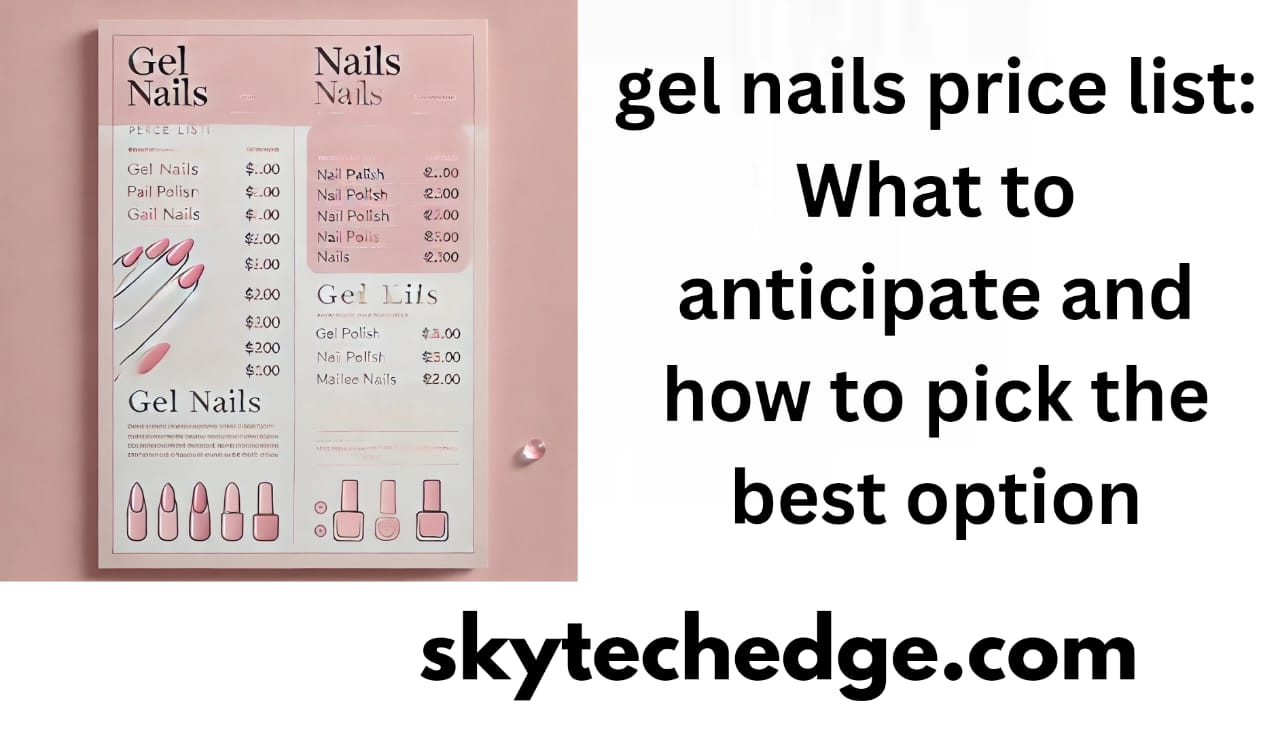 gel nails price list