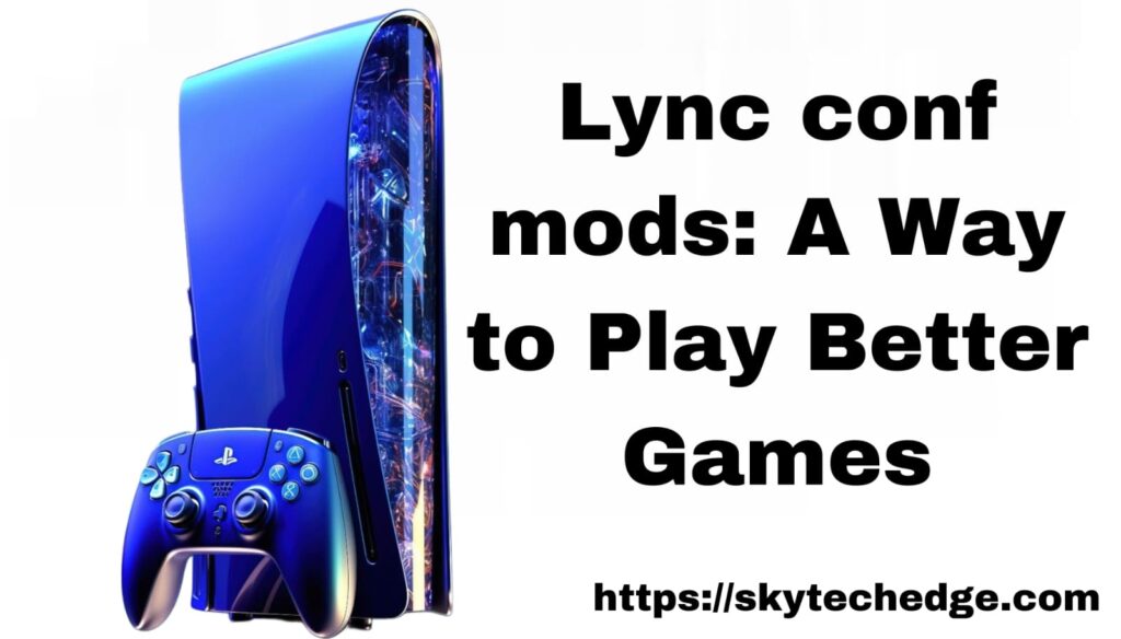 Lync conf mods